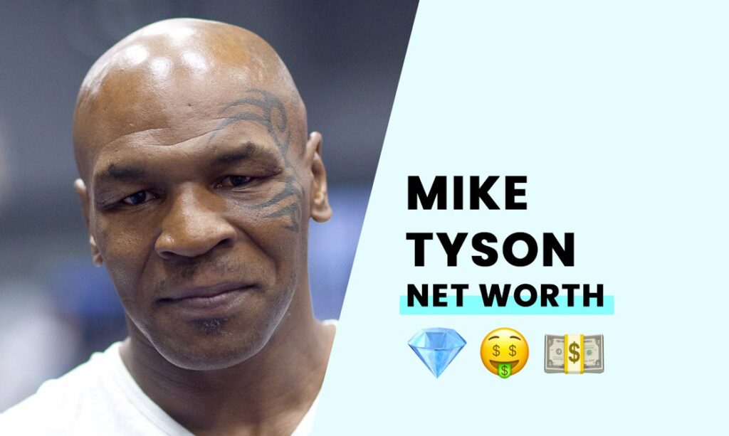 Mike Tyson Net Worth